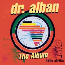 Dr. Alban: Proud! (To Be Afrikan)