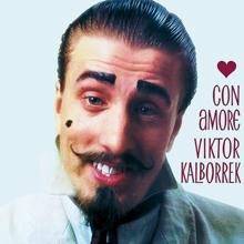 Viktor Kalborrek: Con amore