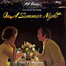 101 Strings Orchestra: 101 Strings Play Songs for Lovers on a Summer Night (Remastered from the Original Master Tapes)