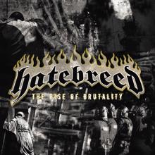 Hatebreed: The Rise of Brutality