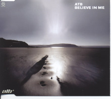 ATB: Believe In Me