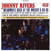 Johnny Rivers: Meanwhile Back At The Whisky A Go Go (Live) (Meanwhile Back At The Whisky A Go GoLive)