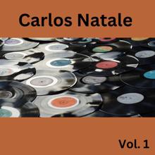 Carlos Natale: Carlos Natale, Vol. 1