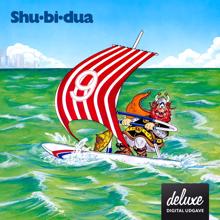 Shu-bi-dua: Shu-bi-dua 9 (Deluxe udgave)