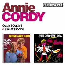 Annie Cordy: Ouah ! Ouah ! / Pic et Pioche (Remasterisé en 2020)