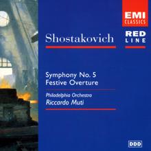 Riccardo Muti/Philadelphia Orchestra: Shostakovich: Symphony No. 5 & Festival Overture