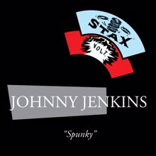 Johnny Jenkins: Spunky