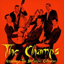 The Champs: Anthology: The Definitive Collection (Remastered)