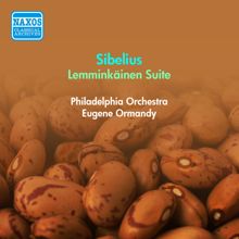 Eugene Ormandy: Sibelius, J.: Lemminkainen Suite (Ormandy) (1951)