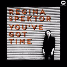 Regina Spektor: You've Got Time