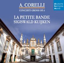 Sigiswald Kuijken: Corelli - Concerti Grossi Op. 6