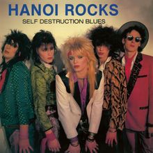 Hanoi Rocks: Self Destruction Blues