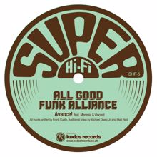 All Good Funk Alliance: Avance !