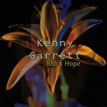 Kenny Garrett: Black Hope