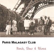 Paris Malagasy Club: Manin-Te-Hody