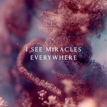 ANNA: I See Miracles Everywhere