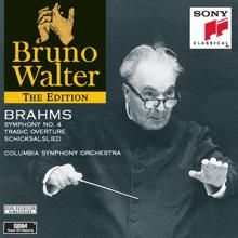 Bruno Walter: Brahms: Symphony No. 4 in E Minor, Op. 98, Tragic Overture, Op. 81 & Schicksalslied, Op. 54