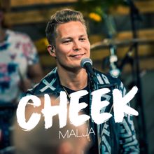 Cheek: Malja (Vain elämää kausi 7)