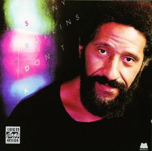 Sonny Rollins: Don't Ask