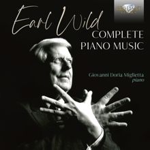 Giovanni Doria Miglietta: Earl Wild: Complete Piano Music