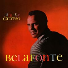 Harry Belafonte: Jump Up Calypso