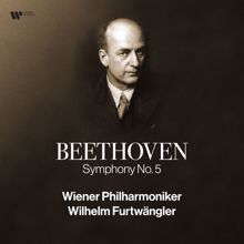 Wilhelm Furtwängler: Beethoven: Symphony No. 5, Op. 67 (Remastered)