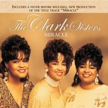 The Clark Sisters: Miracle (Reissue)