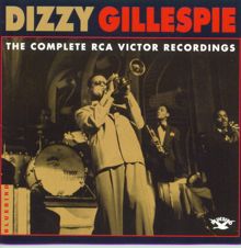 Dizzy Gillespie & His Orchestra: Lover, Come Back to Me
