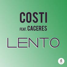 Costi: Lento (feat. Caceres)