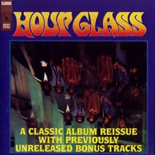 Hour Glass: I've Been Trying (Version #1)