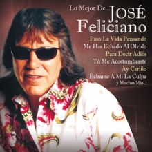 José Feliciano: Lo Mejor De...