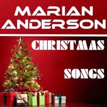 Marian Anderson: Christmas Songs