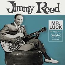 Jimmy Reed: Mr. Luck: The Complete Vee-Jay Singles