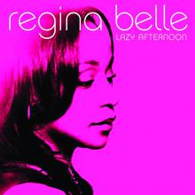 Regina Belle: Lazy Afternoon