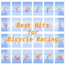 Tune Robbers: Best Hits for Bicycle Racing