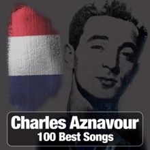 Charles Aznavour: 100 Best Songs