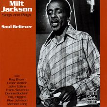 Milt Jackson: Soul Believer