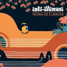 Inti Illimani: Teoría de Cuerdas