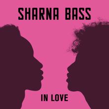 Sharna Bass: In Love