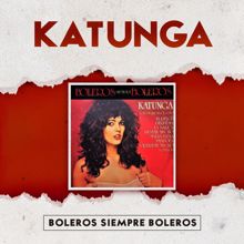Katunga: El Reloj / Perfidia / Mira Que Eres Linda / María Elena / Aquellos Ojos Verdes / El Reloj / Te Quiero Dijiste / La Barca / Historia de un Amor / El Reloj