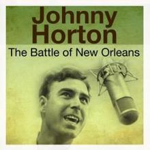 Johnny Horton: The Battle of New Orleans