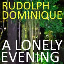 Rudolph Dominique: Sadness in the Heart
