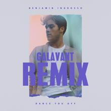 Benjamin Ingrosso: Dance You Off (Galavant Remix)