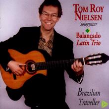 Tom Roy Nielsen: Brazilian Traveller