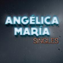 Angélica María: Mañana (Album Version) (Mañana)