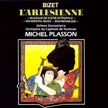 Michel Plasson - Antxon Ayestaran - Orchestre Du Capitole De Toulouse - Orfeon Donostiarra: L'Arlésienne Op.23 - Acte IV : A) Entracte : (Tempo Di Minuetto Vivo) - B) Carillon