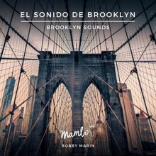 Bobby Marin: El Sonido De Brooklyn