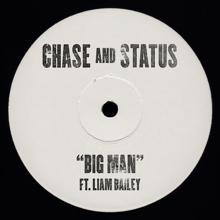 Chase & Status, Liam Bailey: Big Man