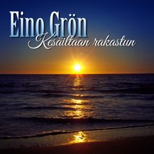 Eino Grön: Kesäiltaan rakastun