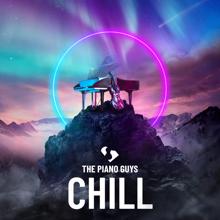 The Piano Guys: Chill